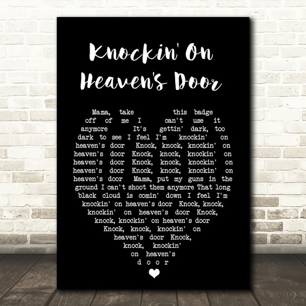 Knockin' On Heaven's Door Bob Dylan Black Heart Quote Song Lyric Print