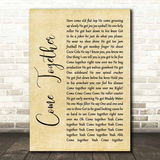 The Beatles Come Together Rustic Script Song Lyric Quote Print