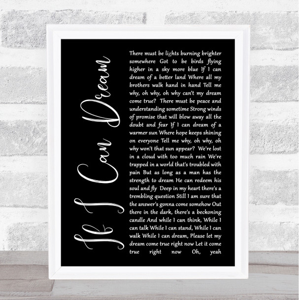 Elvis Presley If I Can Dream Black Script Song Lyric Quote Print