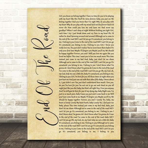 Boyz II Men End Of The Road Rustic Script Song Lyric Quote Print