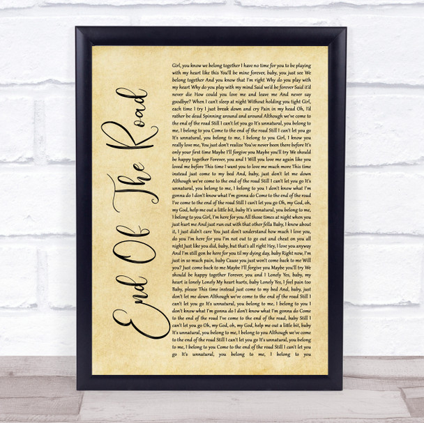 Boyz II Men End Of The Road Rustic Script Song Lyric Quote Print