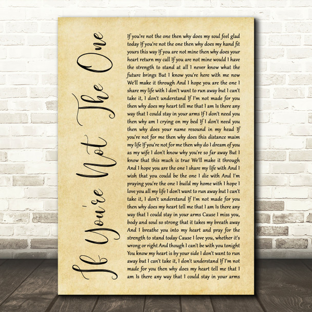 Daniel Bedingfield If You're Not The One Rustic Script Song Lyric Quote Print