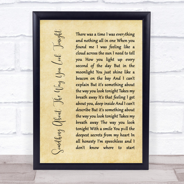 Elton John Something About The Way You Look Tonight Rustic Script Song Print