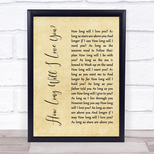 How Long Will I Love You Ellie Goulding Rustic Script Song Lyric Quote Print