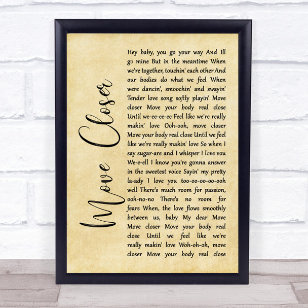 Phyllis Nelson Move Closer Rustic Script Song Lyric Quote Print