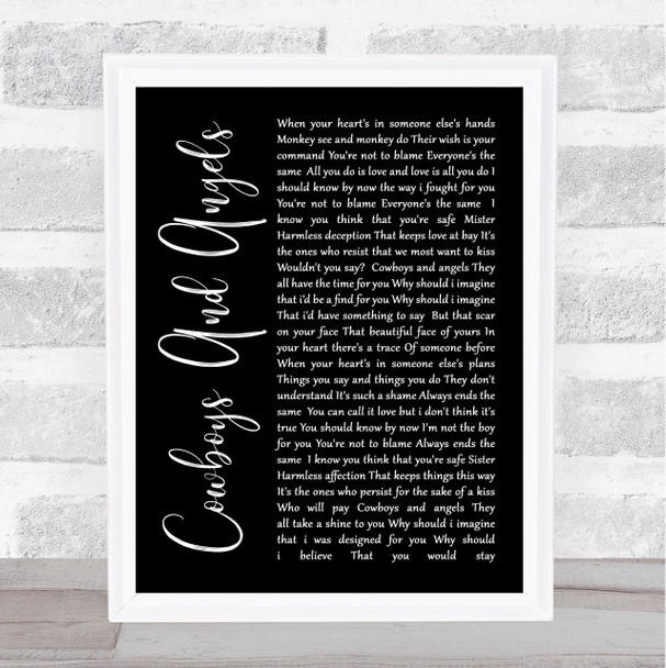 George Michael Cowboys And Angels Black Script Song Lyric Quote Print
