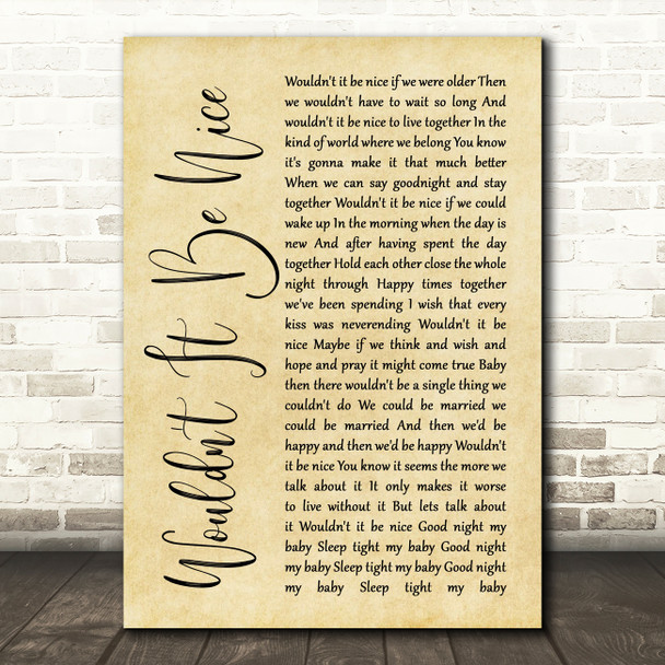 Beach Boys Wouldn't It Be Nice Rustic Script Song Lyric Quote Print