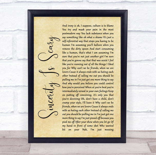 The 1975 Sincerity Is Scary Rustic Script Song Lyric Quote Print