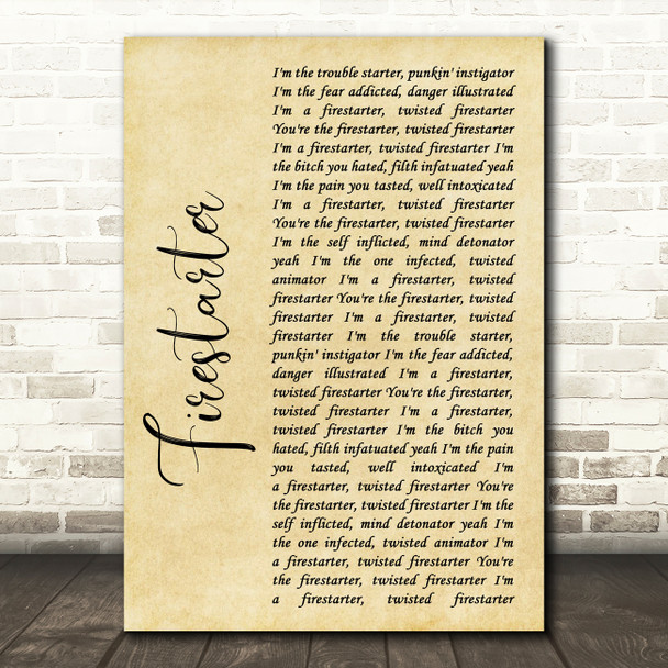 The Prodigy Firestarter Rustic Script Song Lyric Quote Print