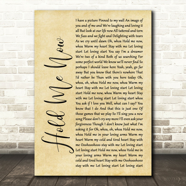 Thompson Twins Hold Me Now Rustic Script Song Lyric Quote Print