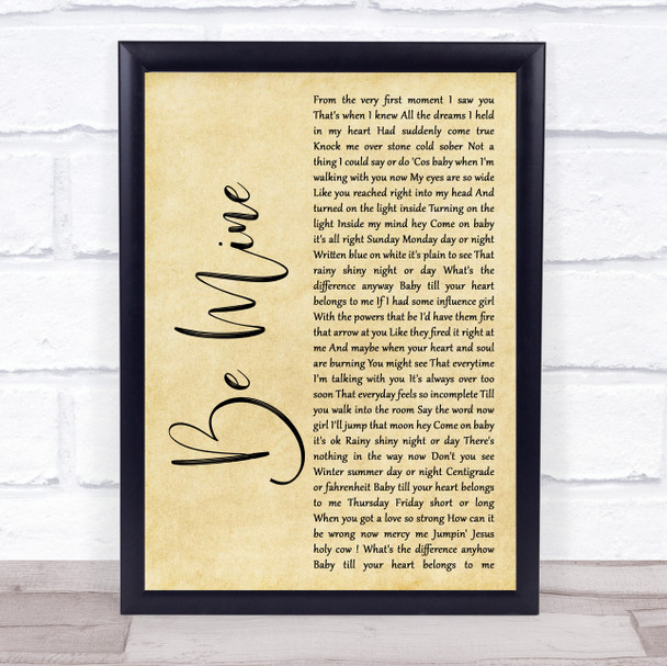 David Gray Be Mine Rustic Script Song Lyric Quote Print