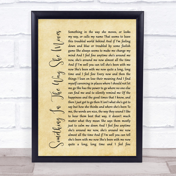 James Taylor Something In The Way She Moves Rustic Script Song Lyric Quote Print