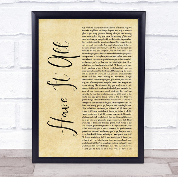 Jason Mraz Have It All Rustic Script Song Lyric Quote Print