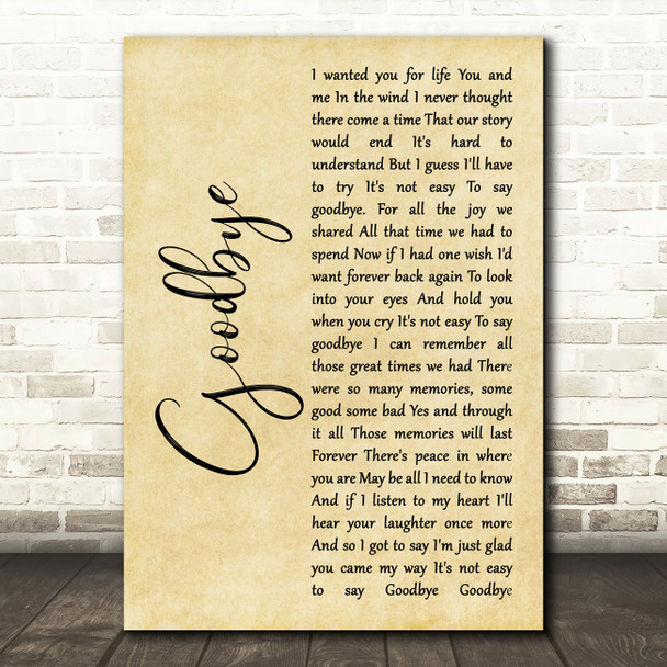 Lionel Richie Goodbye Rustic Script Song Lyric Quote Print