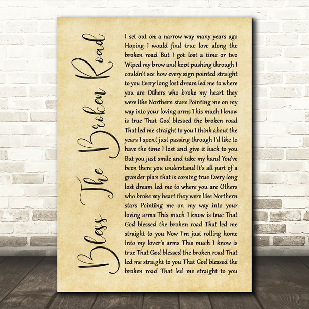 Rascal Flatts Bless The Broken Road Rustic Script Song Lyric Quote Print