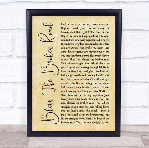 Rascal Flatts Bless The Broken Road Rustic Script Song Lyric Quote Print