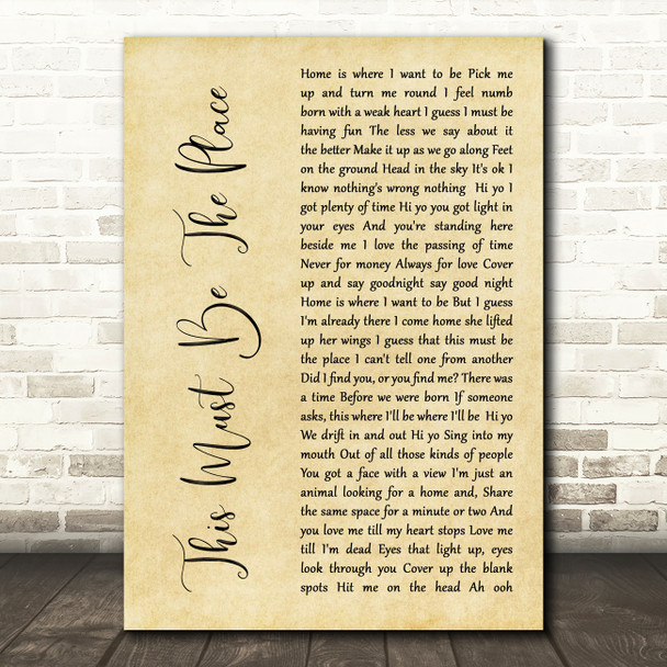 Talking Heads This Must Be The Place Rustic Script Song Lyric Quote Print