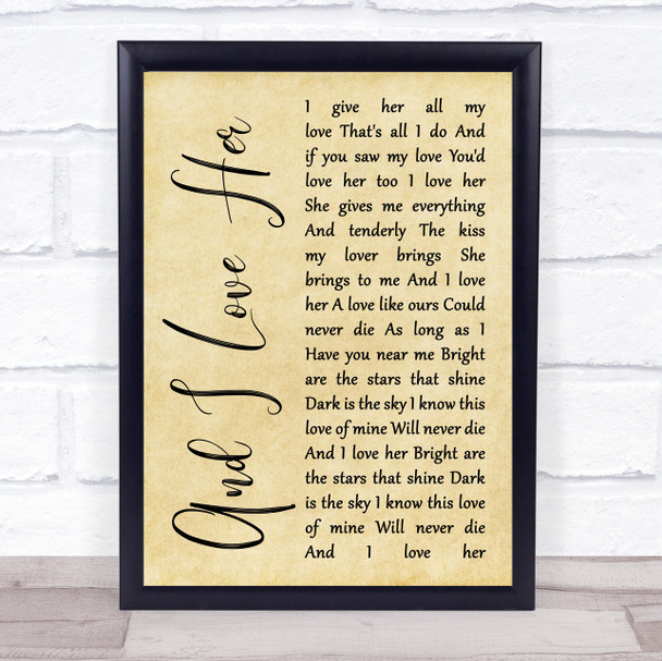 The Beatles And I Love Her Rustic Script Song Lyric Quote Print