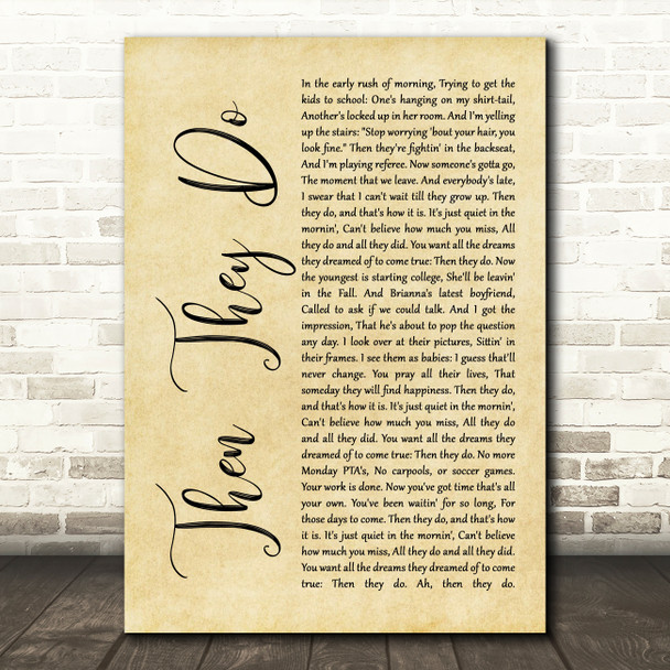 Trace Adkins Then They Do Rustic Script Song Lyric Quote Print