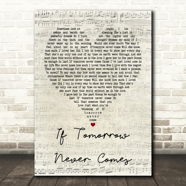 Garth Brooks If Tomorrow Never Comes Script Heart Song Lyric Quote Print