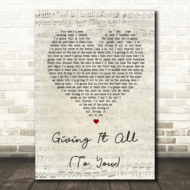 Haley & Michaels Giving It All (To You) Script Heart Song Lyric Quote Print