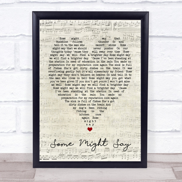 Some Might Say Oasis Script Heart Quote Song Lyric Print