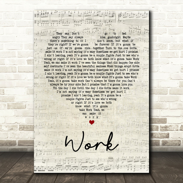 Kane Brown Work Script Heart Song Lyric Quote Print