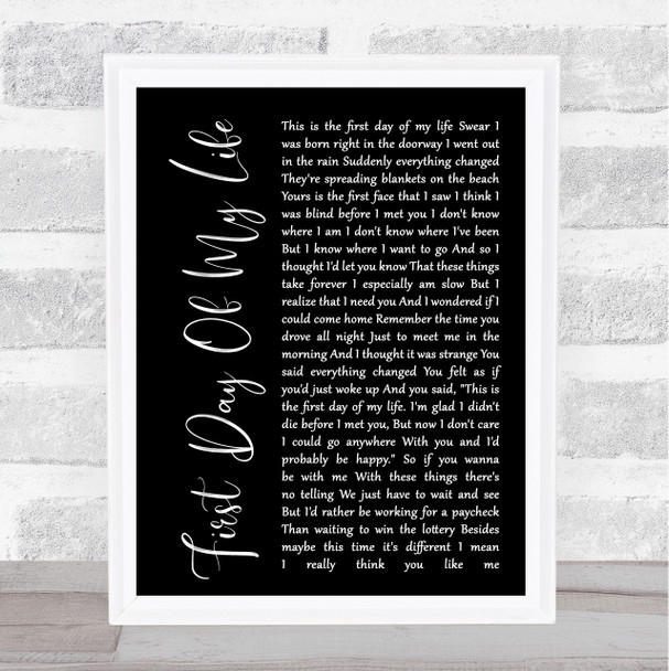 Bright Eyes First Day Of My Life Black Script Song Lyric Quote Print