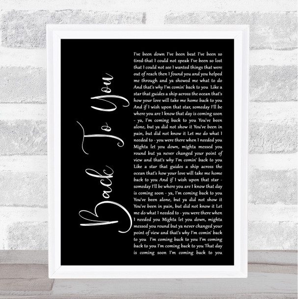 Bryan Adams Back To You Black Script Song Lyric Quote Print