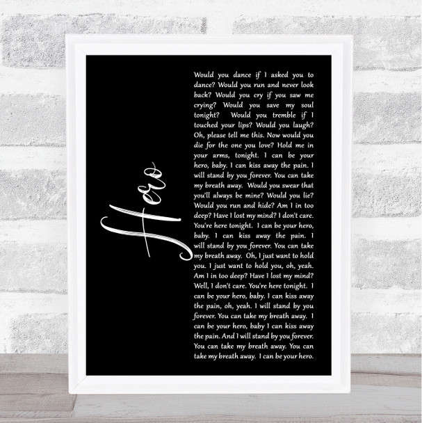 Enrique Iglesias Hero Black Script Song Lyric Quote Print