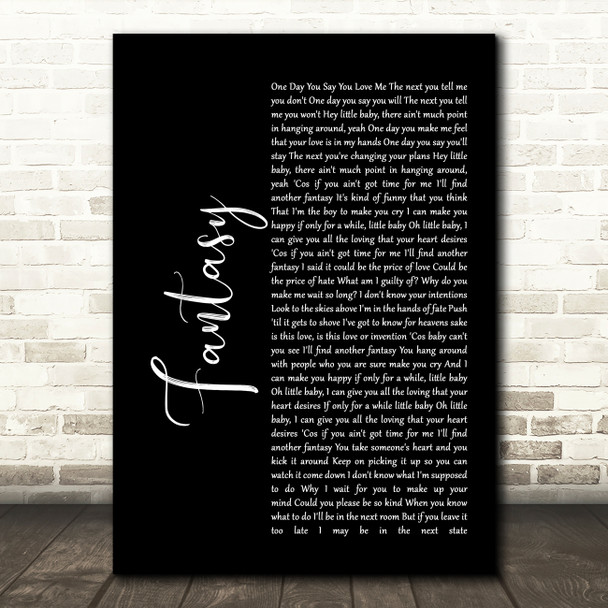 George Michael Fantasy Black Script Song Lyric Quote Print