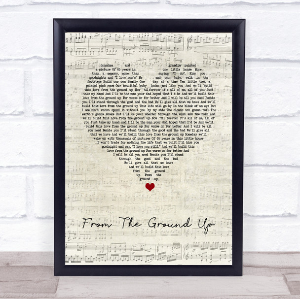 Dan + Shay From The Ground Up Script Heart Song Lyric Quote Print