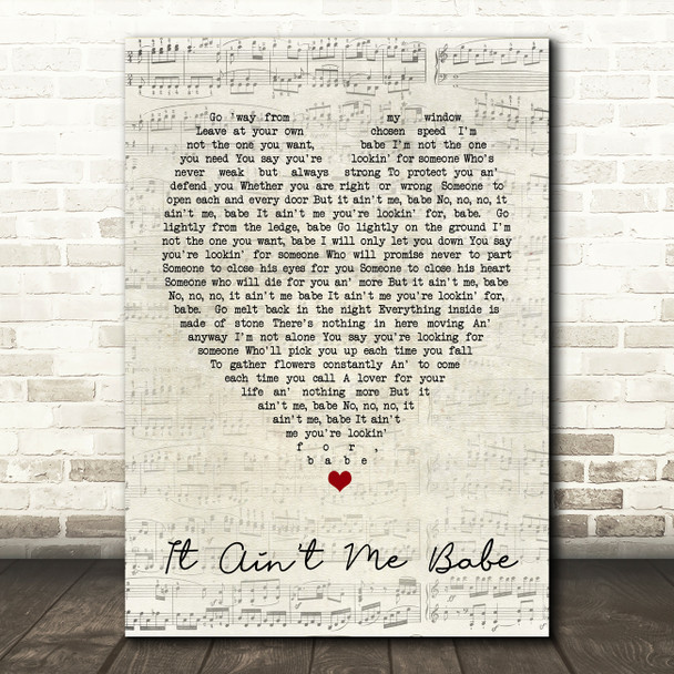 It Ain't Me Babe Bob Dylan Script Heart Quote Song Lyric Print