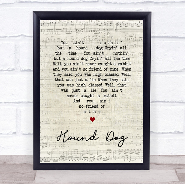 Elvis Presley Hound Dog Script Heart Song Lyric Quote Print
