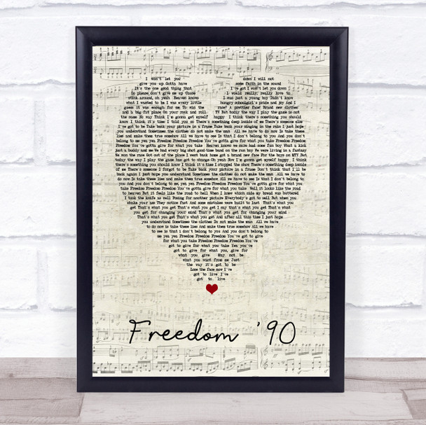 George Michael Freedom '90 Script Heart Song Lyric Quote Print