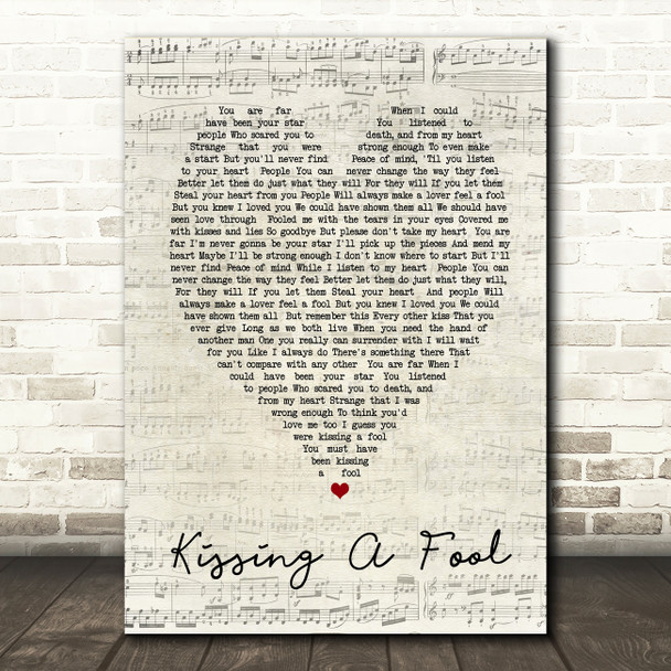 George Michael Kissing A Fool Script Heart Song Lyric Quote Print