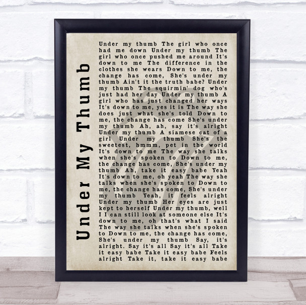 The Rolling Stones Under My Thumb Shadow Song Lyric Quote Print