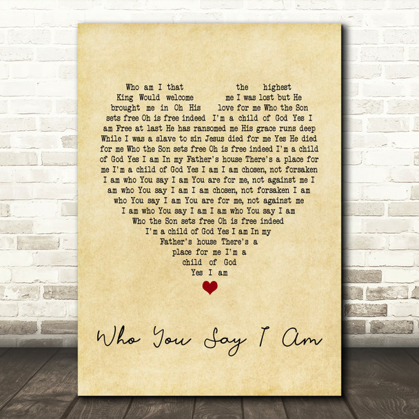 Hillsong Worship Who You Say I Am Vintage Heart Quote Song Lyric Print