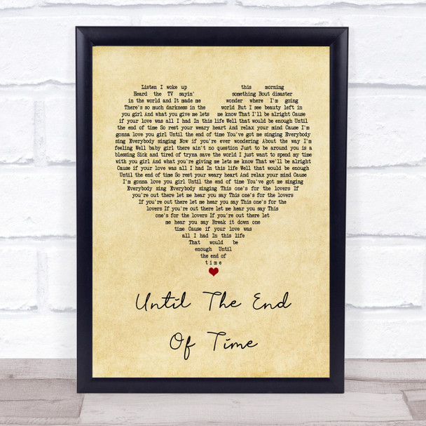Justin Timberlake Until The End Of Time Vintage Heart Quote Song Lyric Print