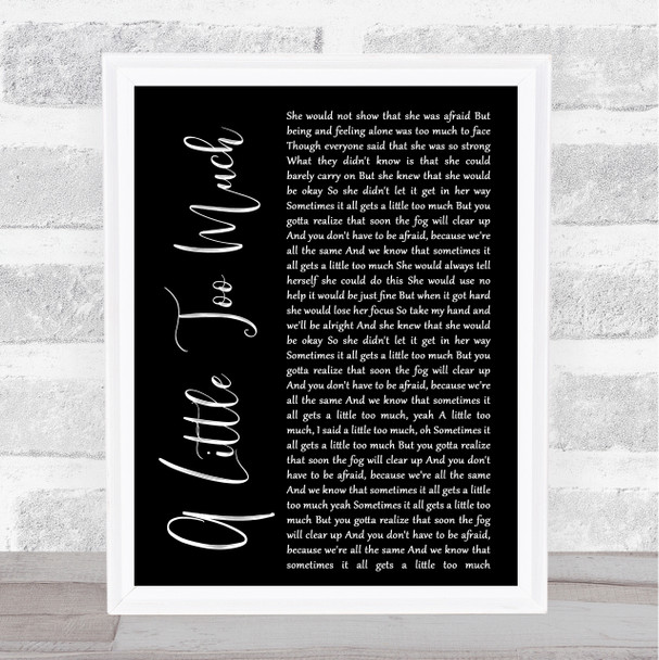 Shawn Mendes A Little Too Much Black Script Song Lyric Quote Print