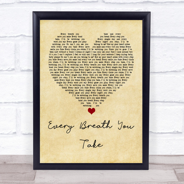 The Police Every Breath You Take Vintage Heart Quote Song Lyric Print