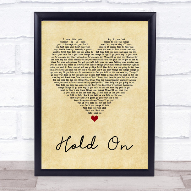 Wilson Phillips Hold On Vintage Heart Quote Song Lyric Print