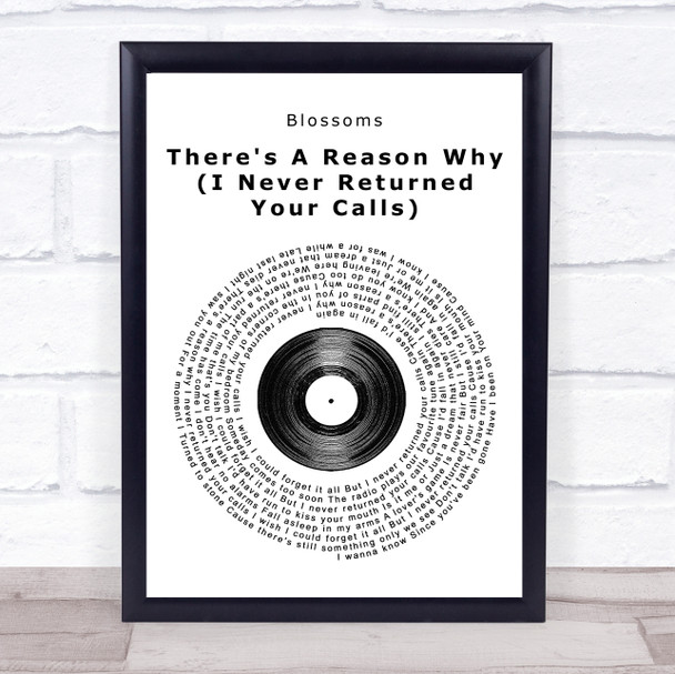 Blossoms Theres A Reason Why I Never Returned Your Calls Vinyl Record Song Print