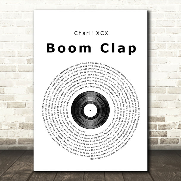 Charli XCX Boom Clap Vinyl Record Song Lyric Quote Print