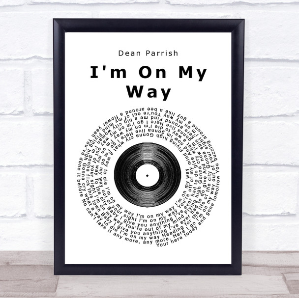 Dean Parrish I'm On My Way Vinyl Record Song Lyric Quote Print