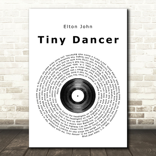 Elton John Tiny Dancer Vinyl Record Song Lyric Quote Print