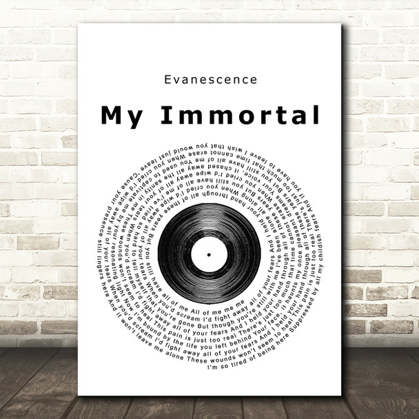 Evanescence My Immortal Vinyl Record Song Lyric Quote Print