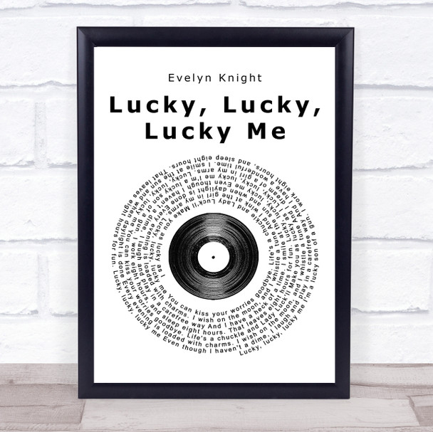 Evelyn Knight Lucky, Lucky, Lucky Me Vinyl Record Song Lyric Quote Print