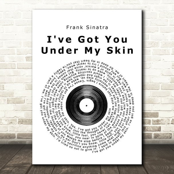 Frank Sinatra I've Got You Under My Skin Vinyl Record Song Lyric Quote Print