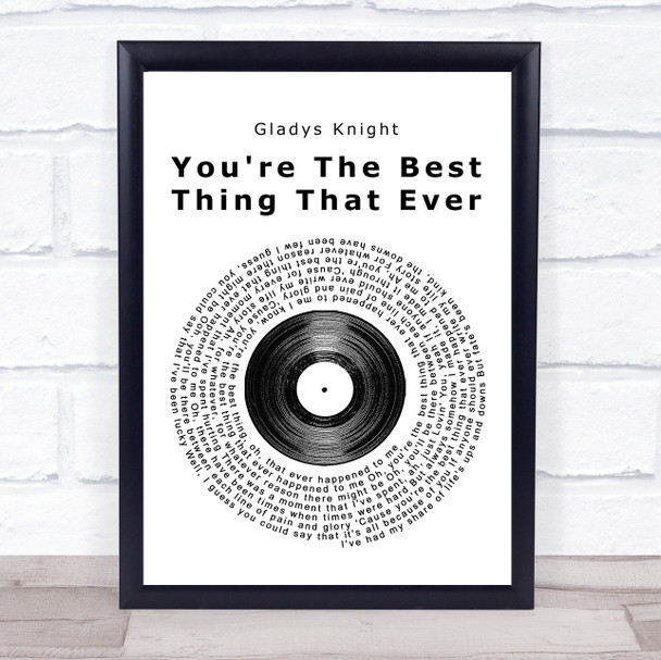 You're The Best Thing That Ever Happened To Me Vinyl Record Song Print